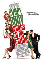 Watch Everybody Wants to Be Italian Gomovies