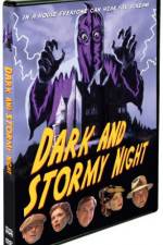 Watch Dark and Stormy Night Gomovies