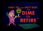 Watch Dime to Retire (Short 1955) Gomovies