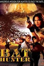 Watch Bat Hunter Gomovies