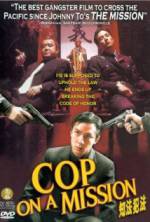 Watch Cop on a Mission Gomovies