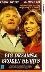 Watch Big Dreams & Broken Hearts: The Dottie West Story Gomovies
