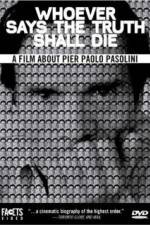 Watch Whoever Says the Truth Shall Die Gomovies