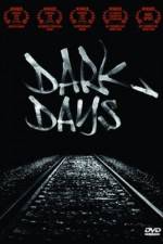Watch Dark Days Gomovies