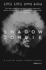 Watch Shadow Zombie Gomovies