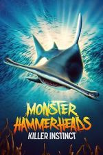 Watch Monster Hammerheads: Killer Instinct (TV Special 2023) Gomovies