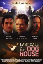 Watch Last Call in the Dog House Gomovies
