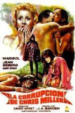 Watch La corrupci�n de Chris Miller Gomovies