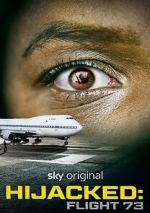 Watch Hijacked: Flight 73 Gomovies