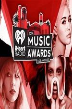 Watch iHeartRadio Music Awards 2014 Gomovies