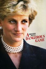 Watch Princess Diana: A Dangerous Game Gomovies