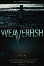 Watch Weaverfish Gomovies