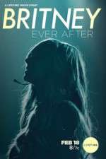 Watch Britney Ever After Gomovies