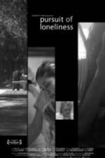 Watch Pursuit of Loneliness Gomovies