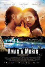 Watch Amar a morir Gomovies