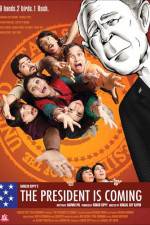 Watch The President Is Coming Gomovies