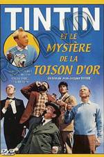 Watch Tintin and the Mystery of the Golden Fleece Gomovies