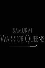 Watch Samurai Warrior Queens Gomovies