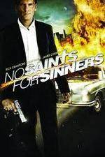 Watch No Saints for Sinners Gomovies