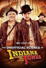 Watch The Unofficial Science of Indiana Jones Gomovies