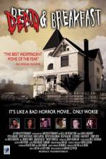 Watch Dead & Breakfast Gomovies