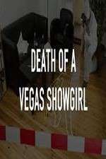 Watch Death of a Vegas Showgirl Gomovies