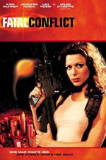 Watch Fatal Conflict Gomovies