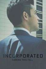 Watch Incorporated Gomovies