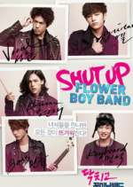 Watch Shut Up Flower Boy Band Gomovies