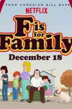 Watch F Is for Family Gomovies