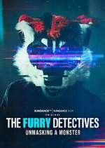 Watch The Furry Detectives: Unmasking A Monster Gomovies