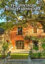 Watch The Vintage French Farmhouse Gomovies