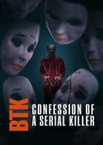 Watch BTK: Confession of a Serial Killer Gomovies