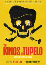 Watch The Kings of Tupelo: A Southern Crime Saga Gomovies