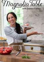 Watch Magnolia Table with Joanna Gaines Gomovies