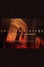 Watch Twisted Sisters Gomovies