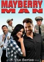 Watch Mayberry Man: The Series Gomovies