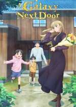 Watch A Galaxy Next Door Gomovies