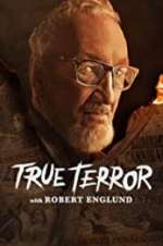 Watch True Terror with Robert Englund Gomovies