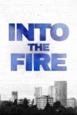 Watch Into the Fire Gomovies
