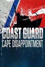 Watch Coast Guard Cape Disappointment: Pacific Northwest Gomovies