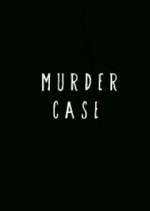 Watch Murder Case Gomovies