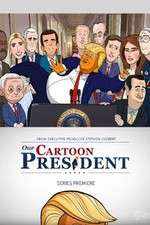Watch Our Cartoon President Gomovies