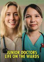 Watch Junior Doctors: Life on the Wards Gomovies