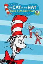 Watch The Cat in the Hat Knows A Lot About That Gomovies