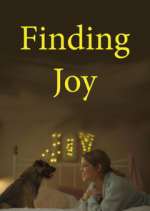Watch Finding Joy Gomovies