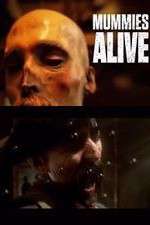 Watch Mummies Alive Gomovies