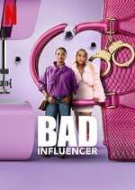 Watch Bad Influencer Gomovies