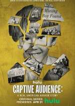 Watch Captive Audience: A Real American Horror Story Gomovies