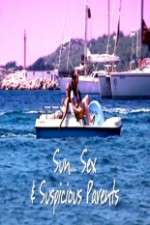 Watch Sun... Sex & Suspicious Parents Gomovies